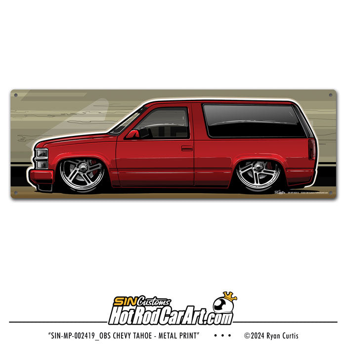 OBS Chevy Tahoe - Metal Sign