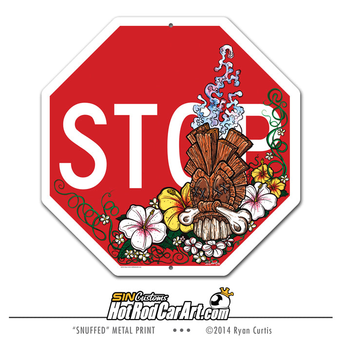 Snuffed Tiki STOP - Metal Street Sign