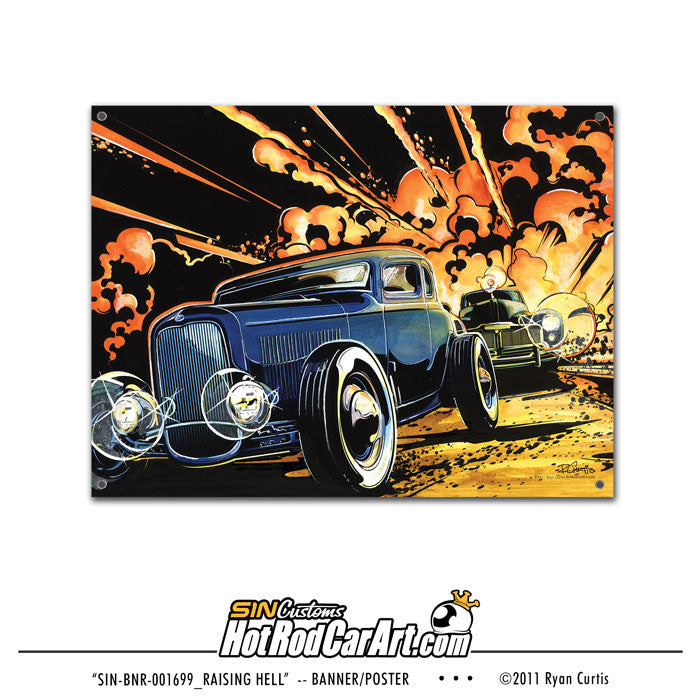 Raising Hell - Banner/Poster – SIN Customs - HotRodCarArt.com